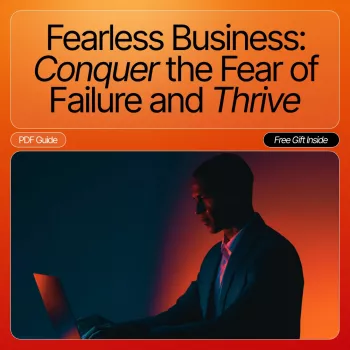 Fear of Failure: The Real Root Cause and How to Fix It