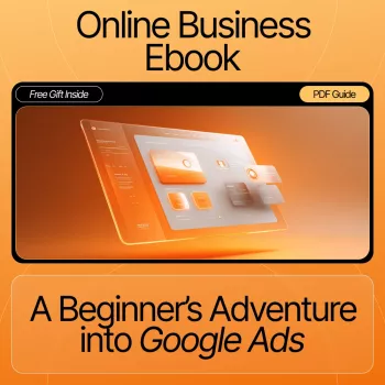 Google Ads for Beginners: Step-by-Step Starter eBook